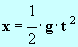 x = 1/2 g . t