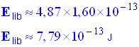 E lib = 7,79 E-13 J