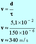 v = 340 m / s