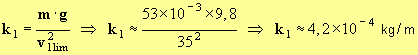 k1 = 4,2 E-4 kg / m