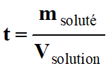 t = m(solut) / V (solution)