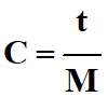 C = t / M