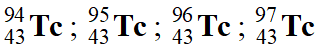 quelques isotopes du techntium