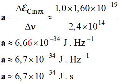 a = 6,7 E-34 J . s