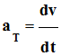 a t = dv / dt