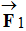 vecteur force F1