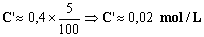 C' = 0,02 mol / L