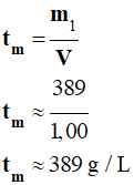 tm = 389 g / L
